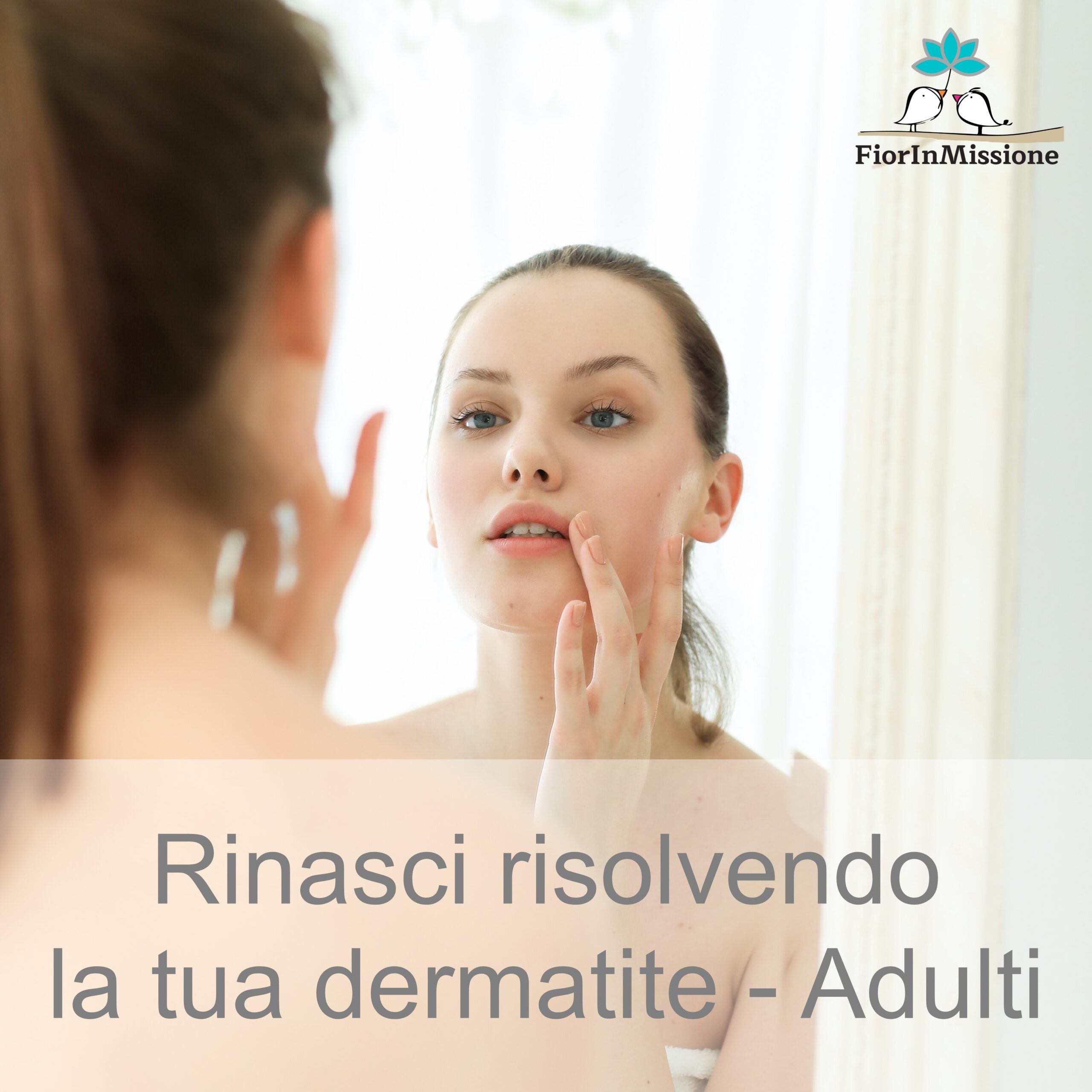 Rinasci risolvendo la tua Dermatite (Adulti)